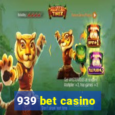 939 bet casino